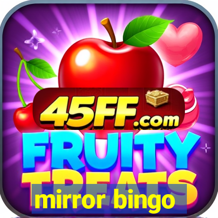 mirror bingo